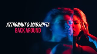 Aztronaut & Madshifta - Back Around (Official Hardstyle Audio) [Copyright Free Music]