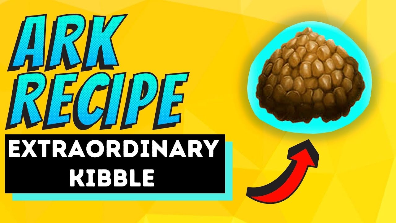 Learn Ark How To Make Extraordinary Kibble in Only 3 Minutes