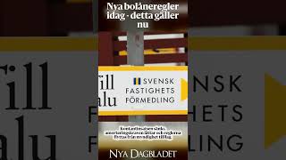 Nya bolåneregler idag - detta gäller nu