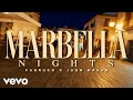 Farruko, Juan Magán - MARBELLA NIGHTS (Official Video)