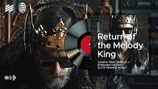 Download Lagu Return of the Melody King // Trance Extended version // Download | Elite Trance Music MP3