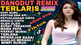 Download Lagu DANGDUT REMIX  ORRGEN TUNGGAL‼️ALBUM TERLARIS 2025/MENGEJAR BADAI/KOPI SUSU/OLEH OLEH MP3 Download Lagu DANGDUT REMIX  ORRGEN TUNGGAL‼️ALBUM TERLARIS 2025/MENGEJAR BADAI/KOPI SUSU/OLEH OLEH MP3