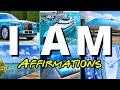 I AM Affirmations For Wealth, Health, Prosperity & Happiness (10,000  Affirmations) I AM Ep. 3