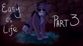 [MAP Part] Easy as Life || Leafpool MAP [Part 3]