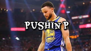 Stephen Curry mix - “Pushin P” HD