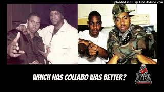 Your favorite Collab from the Nas Escobar Era?