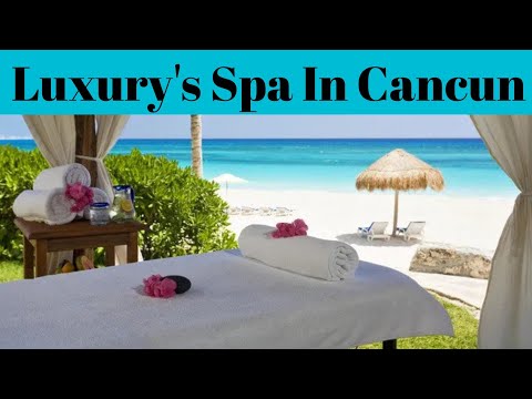 Vídeo: Os melhores spas de Cancun