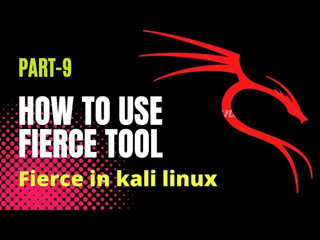 fierce  Kali Linux Tools