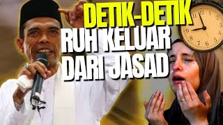 TIBA-TIBA UAS MENANGIS || Beginilah Detik-detik Ruh Keluar dari JASAD