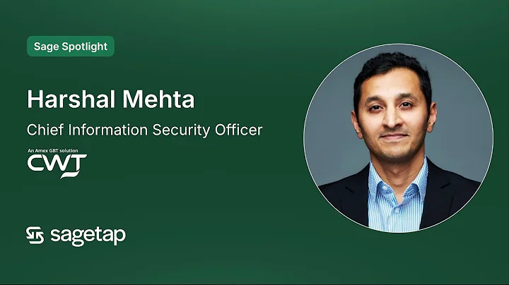 Harshal Mehta, VP & CISO at CWT | Sage Spotlight