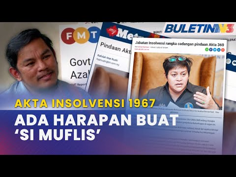 AKTA INSOLVENSI 1967 | Berkelulusan Sarjana Dengan Kepujian Dinafikan Hak Bekerja