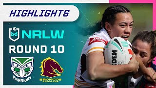 NRLW Highlights: Warriors v Broncos - Round 10 | NRL on Nine