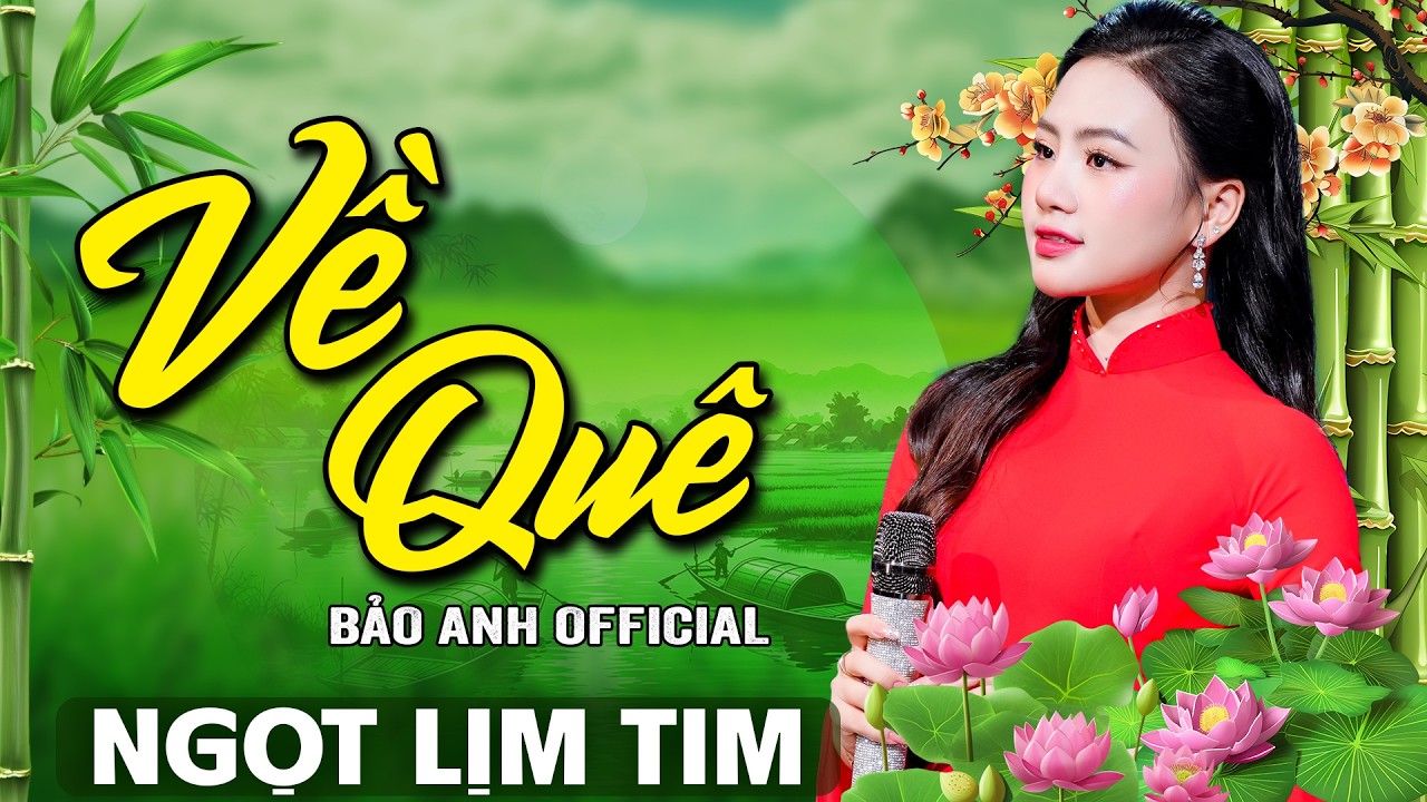 Về Quê - Phó Đức Phương Bảo Anh Offical🎵LK Dân Ca Xứ Nghệ Chọn Lọc Hay Nhất | Mở Nghe Triệu Người Mê