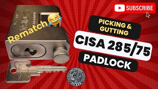 [61] lockpicking CISA 285/75 picking and gutting (rematch)