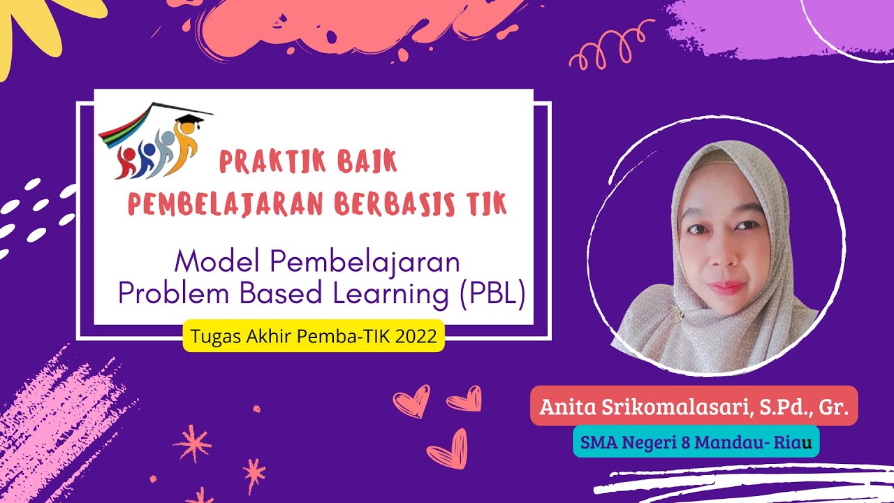 AKSI NYATA (PRAKTIK BAIK) MODEL PEMBELAJARAN PROBLEM BASED LEARNING ...
