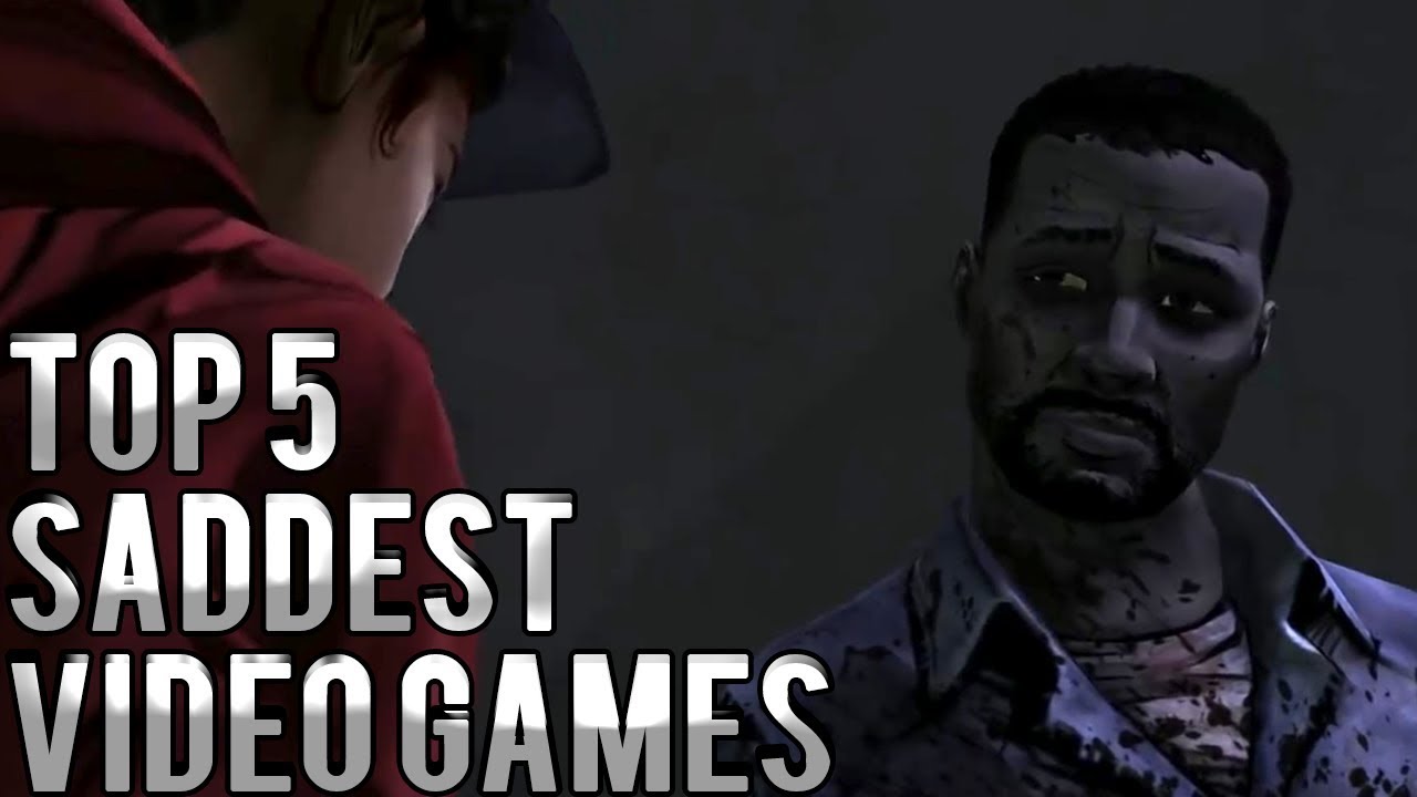 Top 5 Saddest Video Games YouTube