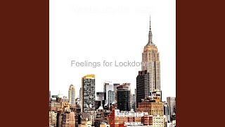 Modish Ambience for Lockdowns