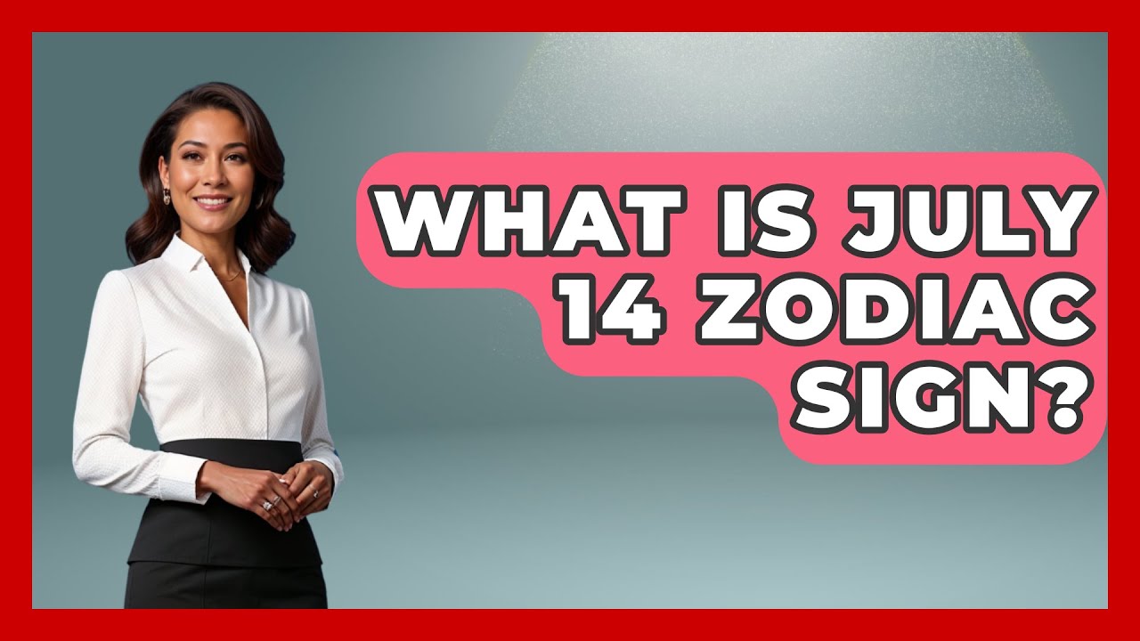 What Is July 14 Zodiac Sign? - Astrology Awakening
