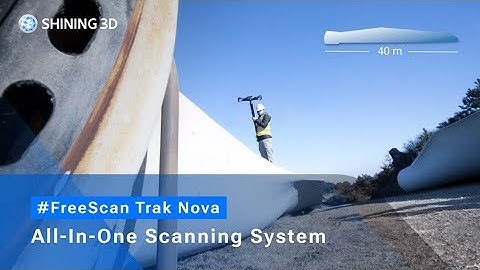 Introducing FreeScan Trak Nova: All-In-One Scanning System