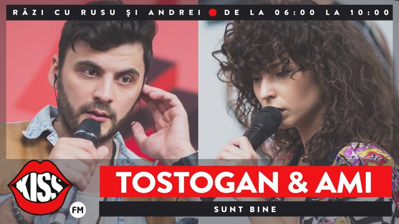 Tostogan'S feat. AMI - Sunt bine (Live @ Kiss FM)