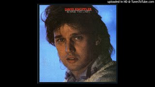 David Knopfler - Heart to Heart (LP Version 1985)