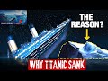 Brief story of titanic  how titanic sank  titanic journey