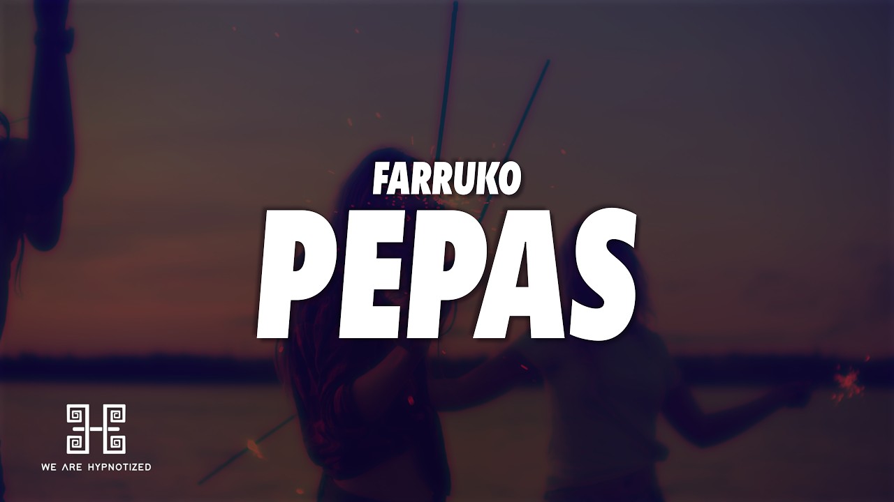 Farruko - Pepas (Lyrics)