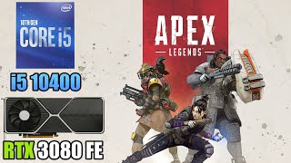Apex Legends - RTX 3080 + i5 10400 - 1080p, 1440p & 4K - High & Low Settings - Season 6