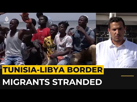 Migrants stuck on border: Expelled from Tunisia, barred from Libya