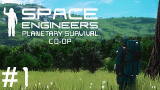 Space Engineers Planetary Survival #1 : Stranded
