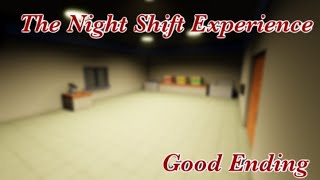 Roblox - The Night Shift Experience - [Good Ending] [Full Walkthrough]