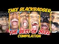 Thee blackbadger  best of 2022 funny compilation  10 hours
