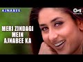 Meri zindagi mein ajnabee ka song  kareena kapoor bobby deol  hindi love song