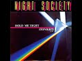 Night society  hold me tight tonight extended version