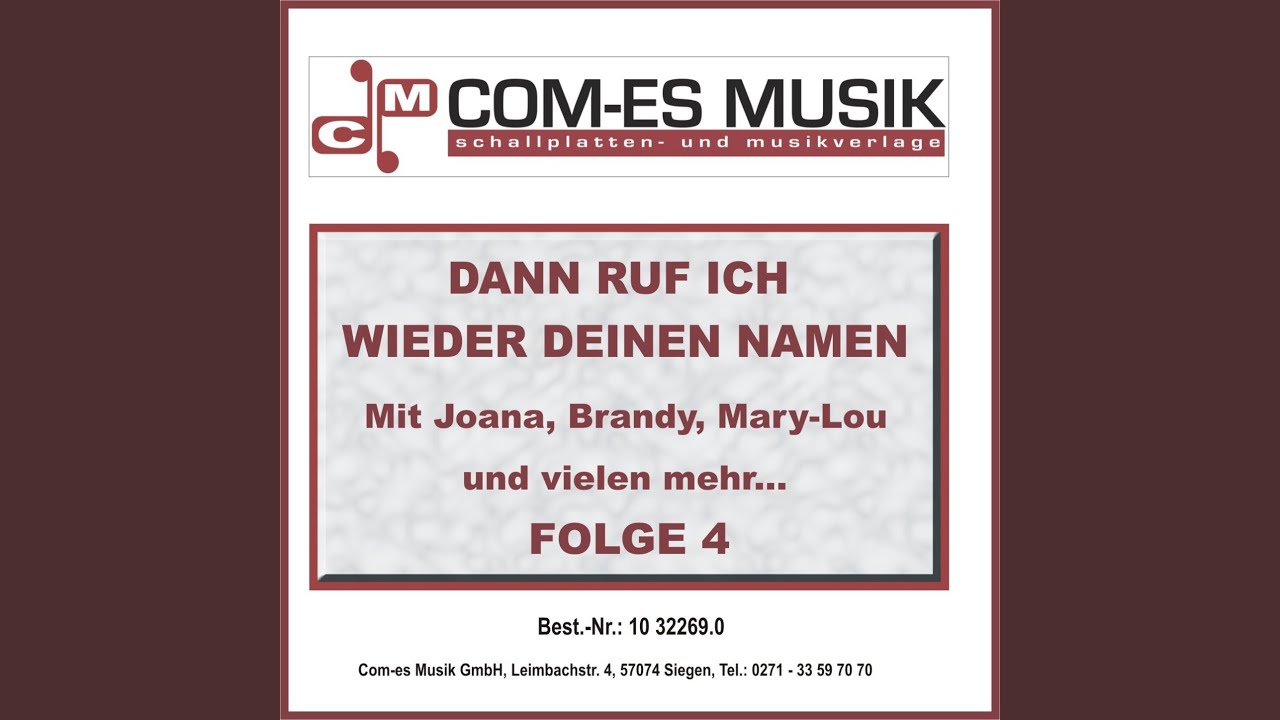 Dann Ruf Ich Wieder Deinen Namen Dann ruf ich wieder deinen Namen - YouTube