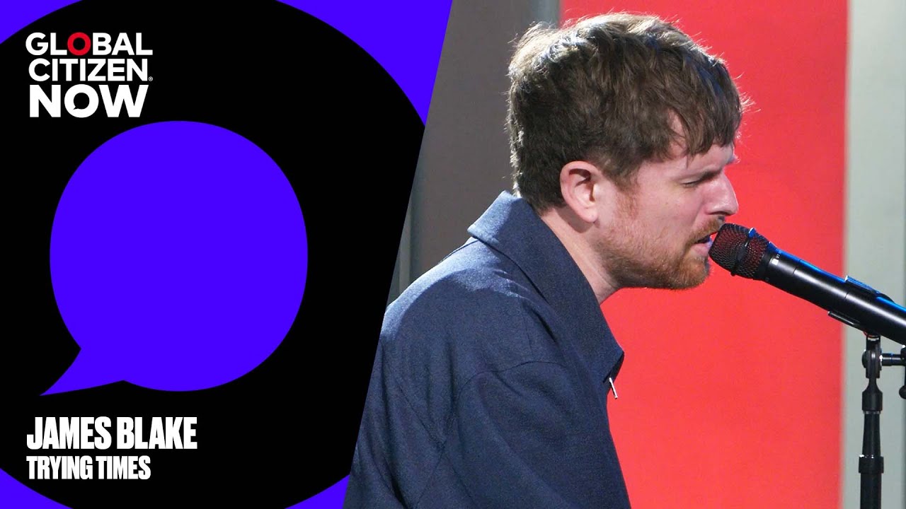 James Blake – Trying Times (Live) | Global Citizen NOW 2025