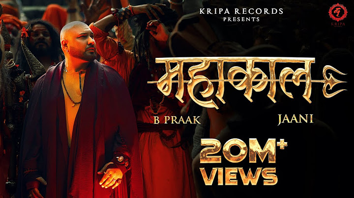 Mahakaal (Official Video) B Praak | Jaani | महाकाल | हर हर महादेव | Kripa Records