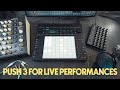 Ableton push 3 for live performances  revisiting my perfourmer setup