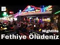 4K Fethiye Ölüdeniz Nightlife Street View with Hisaronu Dji Osmo Action Camera  Blue Lagoon Turkey