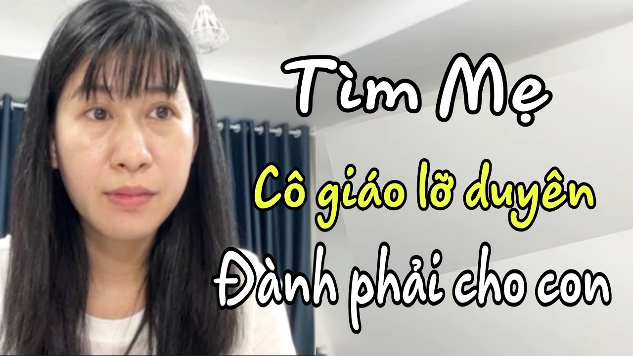 Nghi vấn. Chồng đi làm công trình. Vợ ở nhà lỡ duyên với người khác. Đành phải cho con ngoài ý muốn.