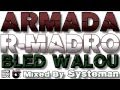 Armada R Madro Bled Walou بلاد والو Mix Systeman إنتخابات الجزائر 2012 
