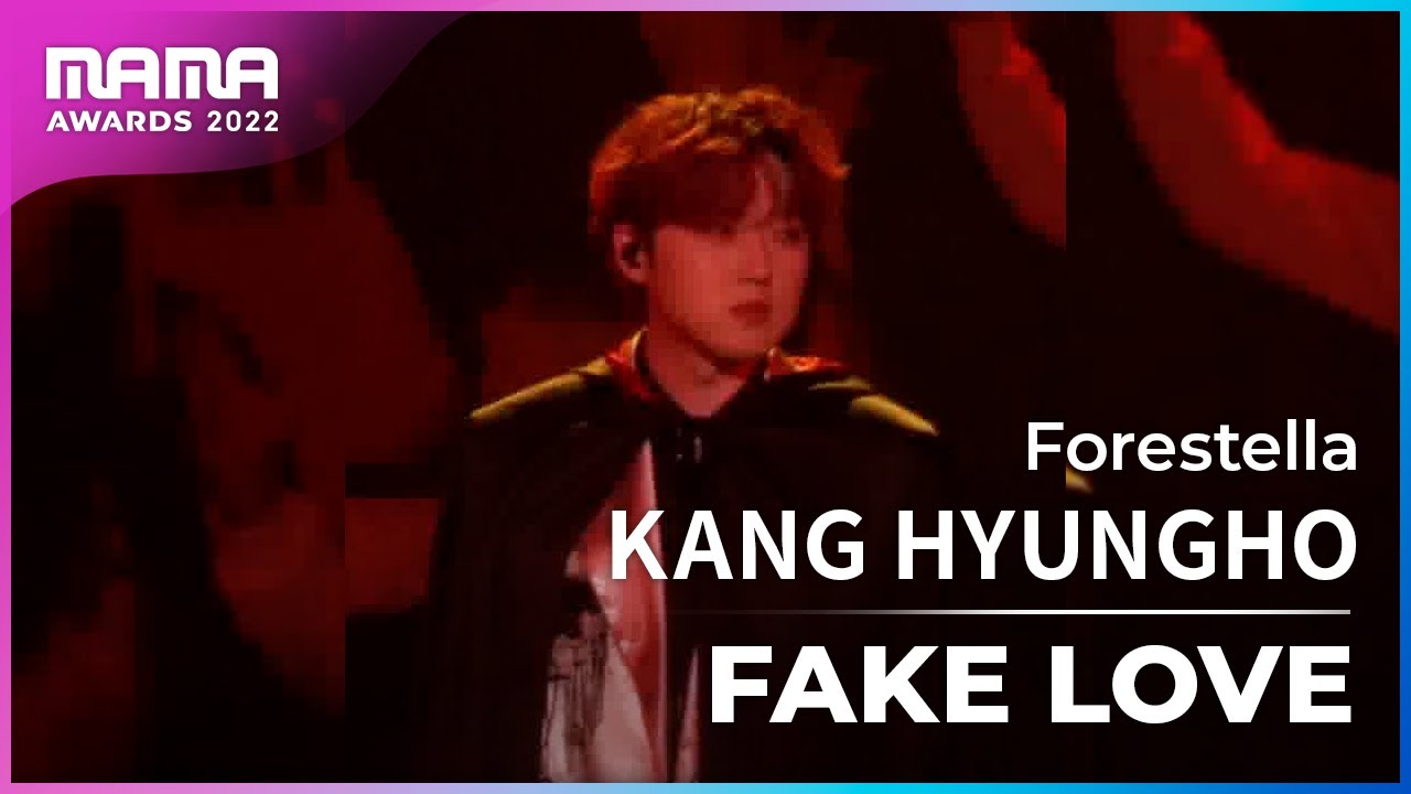 [Plus Cam] Kang Hyungho (강형호)│Forestella(포레스텔라) - FAKE LOVE│@2022 MAMA AWARDS