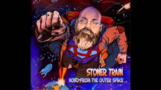 Stoner Train - Cannibal Hobo chords