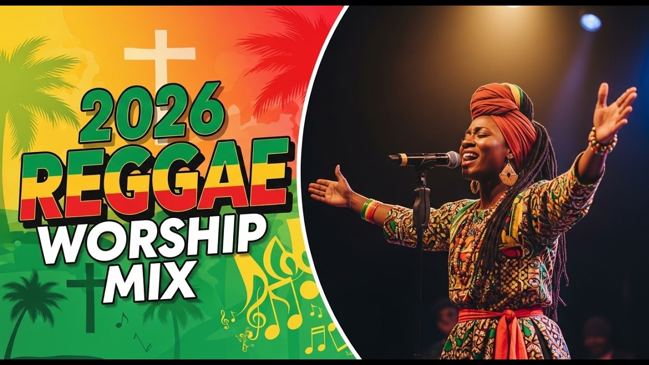 Sunday Reggae Gospel Worship 2026 | Praise & Revival Mix #christianmusic #reggaeton #gospelmusic 
