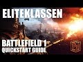 Battlefield 1 Quickstart Guide: Eliteklassen - Battle Bros Tutorial