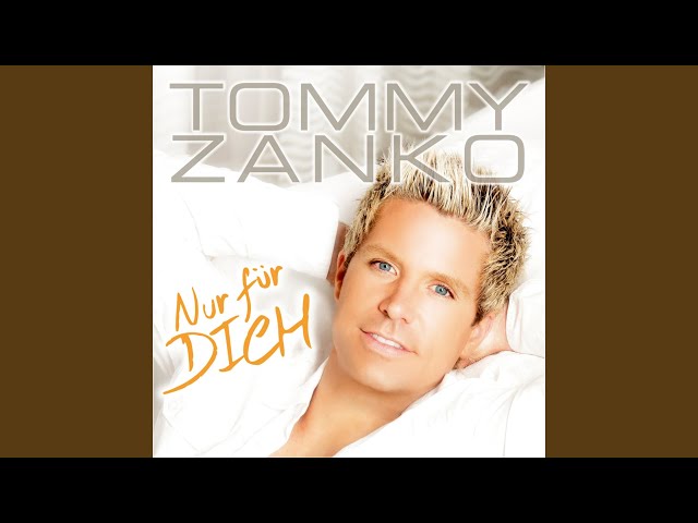 Tommy Zanko - Nur Fuer Dich