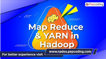 Lec 11. Map Reduce & YARN in Hadoop | Big Data | Nados
