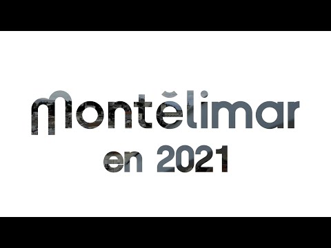 Montélimar en 2021