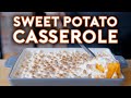 Binging with Babish: Sweet Potato Casserole from Friends