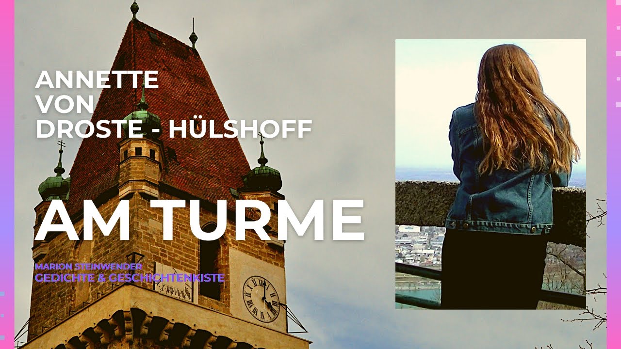 Am Turme Annette Von Droste Hülshoff www.youtube.com